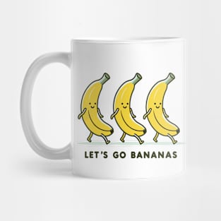 Lets go bananas Mug